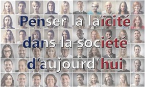 Conférence : Penser la laïcité dans la société d’aujourd’hui