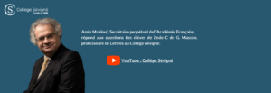 Amin Maalouf – Secrétaire perpétuel de l’Académie Française