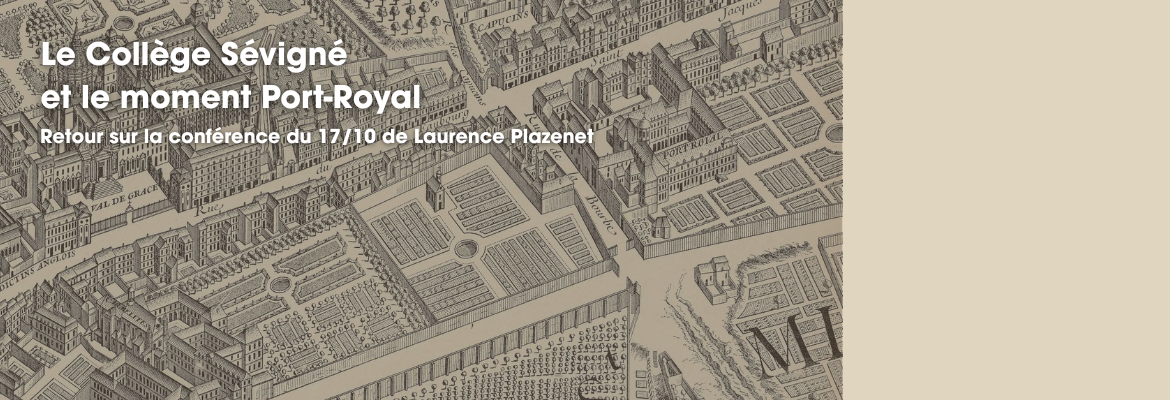 Le Collège Sévigné et le moment Port-Royal