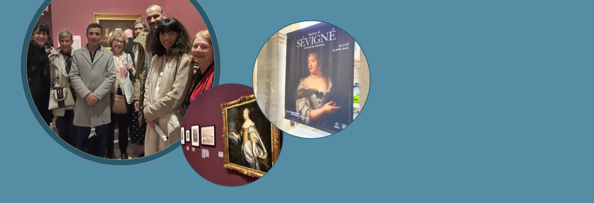 Sur les traces de Madame de Sévigné : une avant-première au Musée Carnavalet
