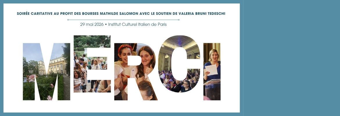 Merci pour votre mobilisation en faveur des Bourses Mathilde Salomon